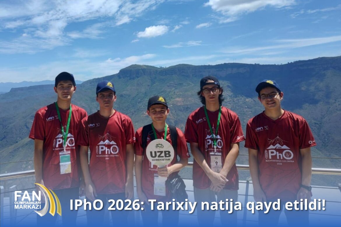 IPhO 2026: TARIXIY NATIJA QAYD ETILDI — KOLUMBIYA!
